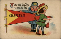 You Are Badly Wanted in Chapleau Postcard