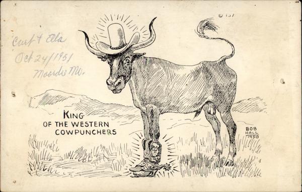 King of the Western Cowpunchers Bob Hall Cowboy Western