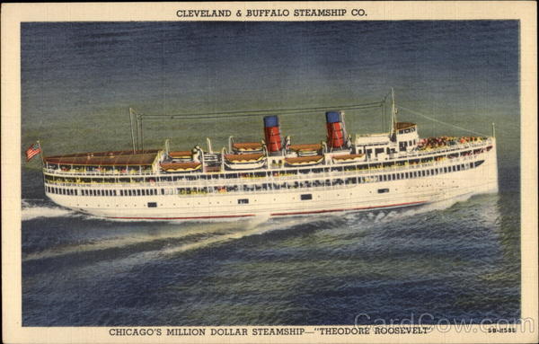 Chicago's Million Dollar Steamship Theodore Roosevelt