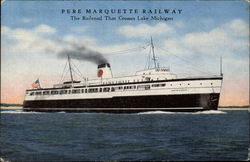 Pere Marquette Railway - The Railroad That Crosses Lake Michigan Ferries Postcard Postcard