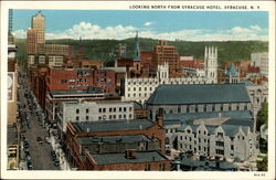 Looking North from Syracuse Hotel Postcard