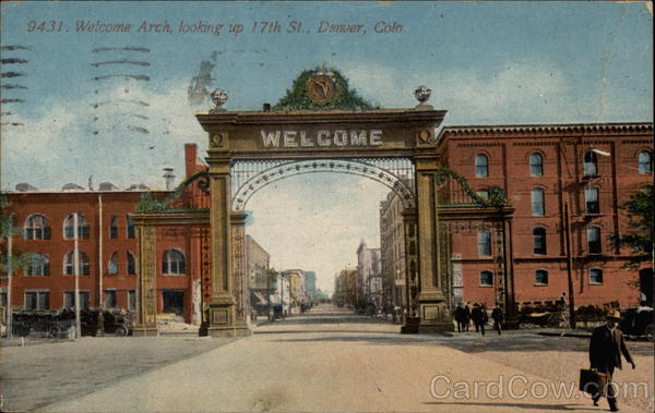 Welcome Arch, looking up 17th St Denver Colorado