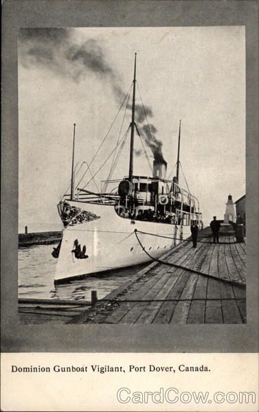 Dominion Gunboat Vigilant Port Dover Canada Misc. Canada