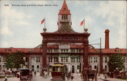 Welcome Arch and Union Depot Postcard