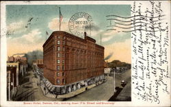 Brown Hotel, Looking down 17th Street and Broadway Postcard