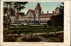 Hotel Del Monte Monterey, CA Postcard Postcard
