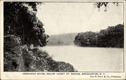 Chenango River, Below St. Bridge Postcard
