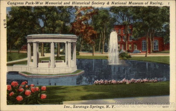 Congress Park - War Memorial and Historical Society & National Museum of Racing, Inc Saratoga Springs