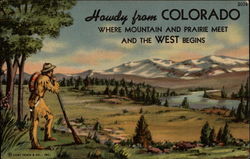 Howdy from Colorado where mountain and prairie meet and the west begins Postcard