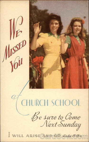 We Missed You at Church School Religious