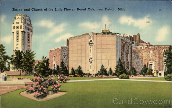 Shrine and Church of the Little Flower Royal Oak Michigan