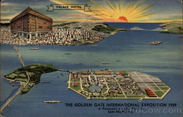 Palace Hotel The Golden Gate International Exposition 1939 A Pageant of the Pacific San Francisco California