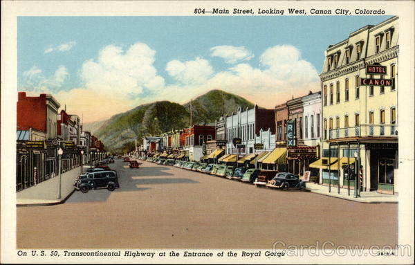 Main Street, Looking West Cañon City Colorado