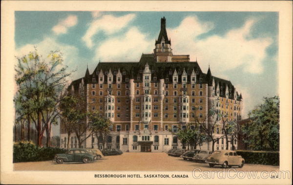 Bessborough Hotel Saskatoon Canada Saskatchewan