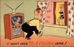 Y' don't need television here Postcard