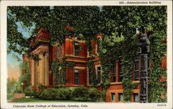 Colorado State College of Education, Administration Building Greeley, CO Postcard Postcard