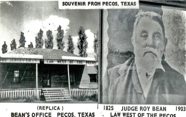 Souvenir From Pecos, Bean's Office Pecos, Law West of the Pecos Texas