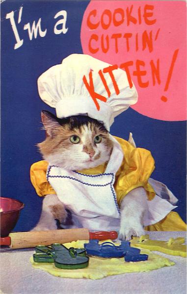 I'm a Cookie Cuttin Kitten Cats
