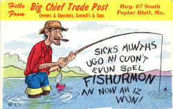Hello From Big Chief Trade Post, Hwy. 67 South Postcard