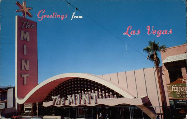 Greetings from The Mint, Las Vegas Nevada
