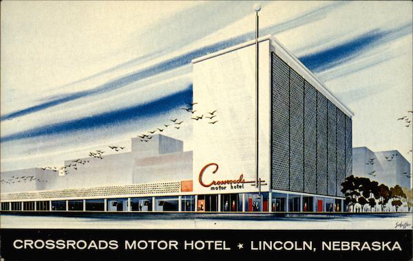 Crossroads Motor Hotel Lincoln Nebraska