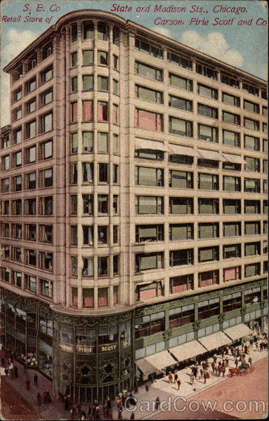 S.E. Co Retail Store of Carson, Pirie Scott and Co Chicago Illinois