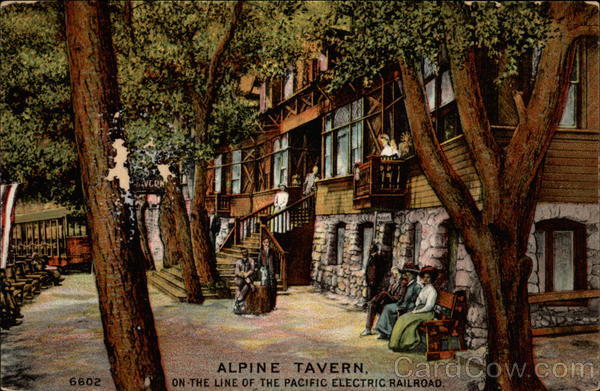 Alpine Tavern Mount Lowe California