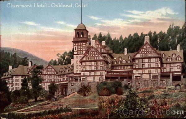Claremont Hotel Oakland California