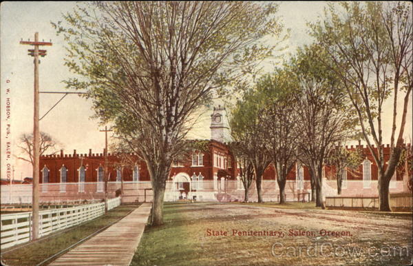 State Penitentiary Salem Oregon