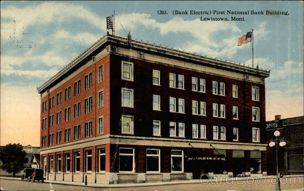 (Bank Electric) First National Bank Building Lewistown Montana