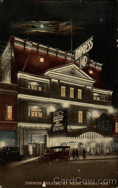 Empress Theatre, By Night Omaha Nebraska