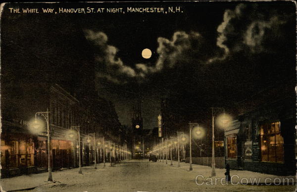 The White Way, Hanover St. at Night Manchester New Hampshire