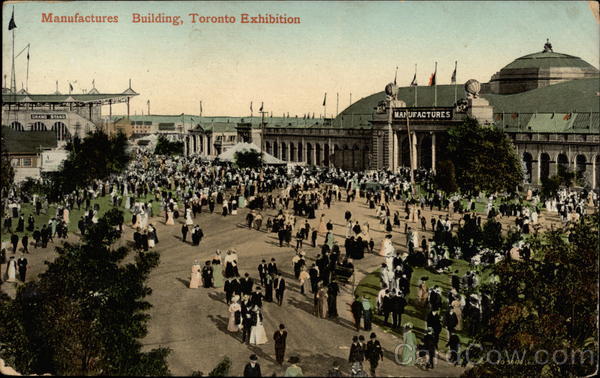 Manufactures Building, Toronto Exhibition Canada Ontario