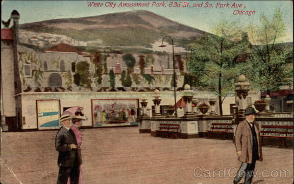 White City Amusement Park, 63rd St. and South Park Ave Chicago Illinois