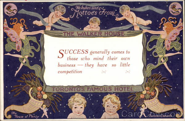 The Walker House--Toronto's Famous Hotel Phrases & Sayings