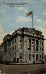 Bishops Building containing tithing and women's auxiliary offices Postcard