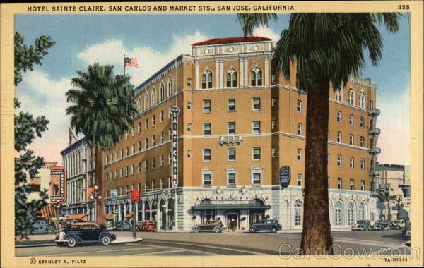 Hotel Sainte Claire, San Carlos and Market Sts San Jose California
