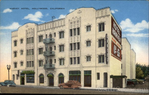 Harvey Hotel Hollywood California