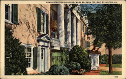 Administration Building, Mary Baldwin College Postcard