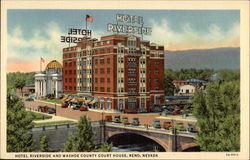 Hotel Riverside and Washoe County Court House Reno, NV Postcard Postcard