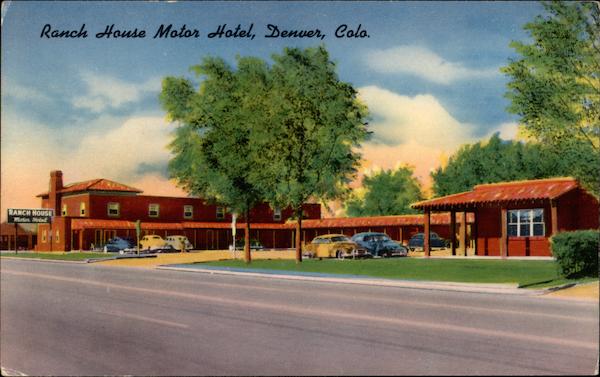 Ranch House Motor Hotel Denver Colorado
