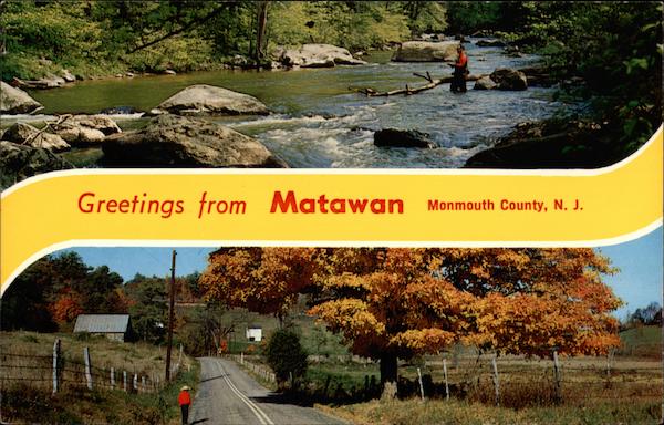 Greetings from Matawan New Jersey