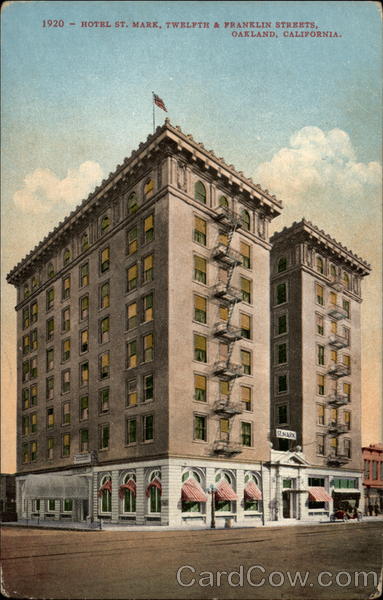Hotel St. Mark, Twelfth & Franklin Streets Oakland California