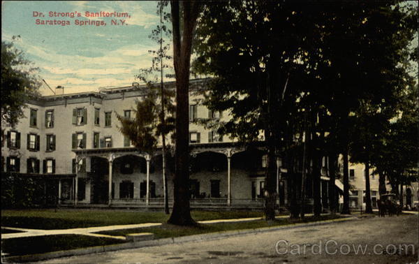 Dr. Strong's Sanitorium Saratoga Springs New York