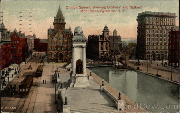 Clinton Square, Showing Soldiers' and Sailors' Monument Syracuse New York