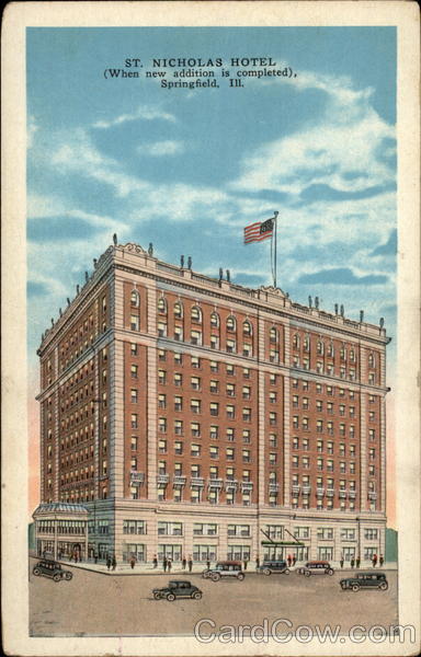 St. Nicholas Hotel, when new addition is completed Springfield Illinois