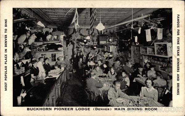 The Buckhorn Pioneer Lodge Main Dining Room Denver Colorado
