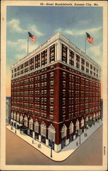 Hotel Muehlebach Kansas City, MO Postcard Postcard