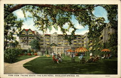 Park View, Facing South - The Elms Hotel Excelsior Springs, MO Postcard Postcard