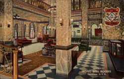 The Hotel Lobby of Hotel Will Rogers Claremore, OK Postcard Postcard